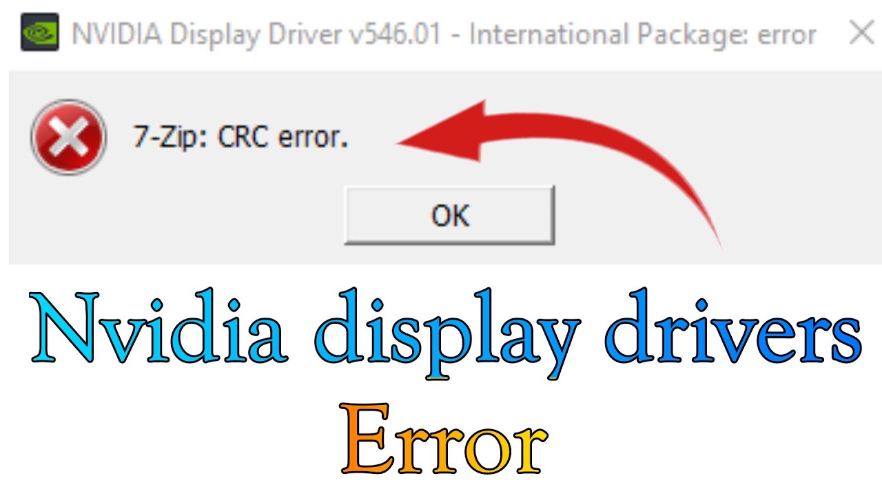 Fix NVIDIA Driver CRC Error in 7-Zip Windows Guide 10 Fix NVIDIA Driver CRC Error in 7-Zip Windows Guide