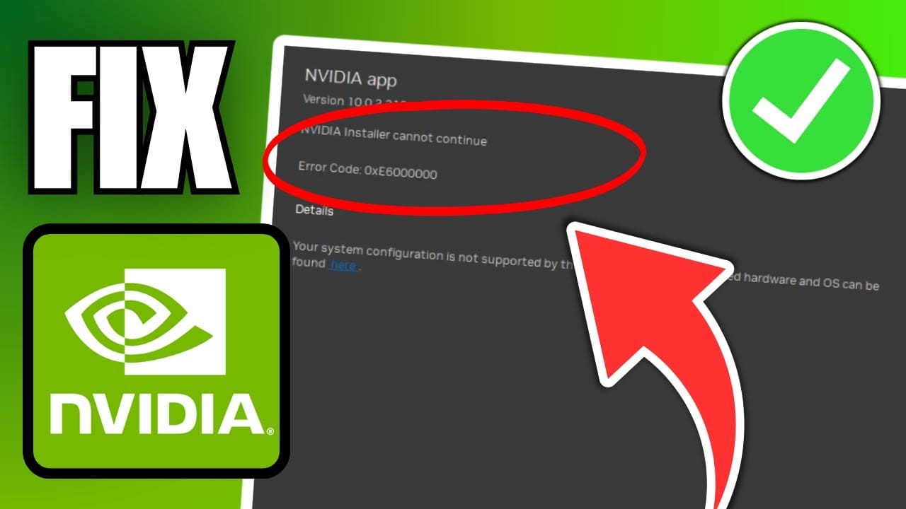 Fix NVIDIA Installer Error Code 0xE6000000 on Windows PC 12 Fix NVIDIA Installer Error Code 0xE6000000 on Windows PC