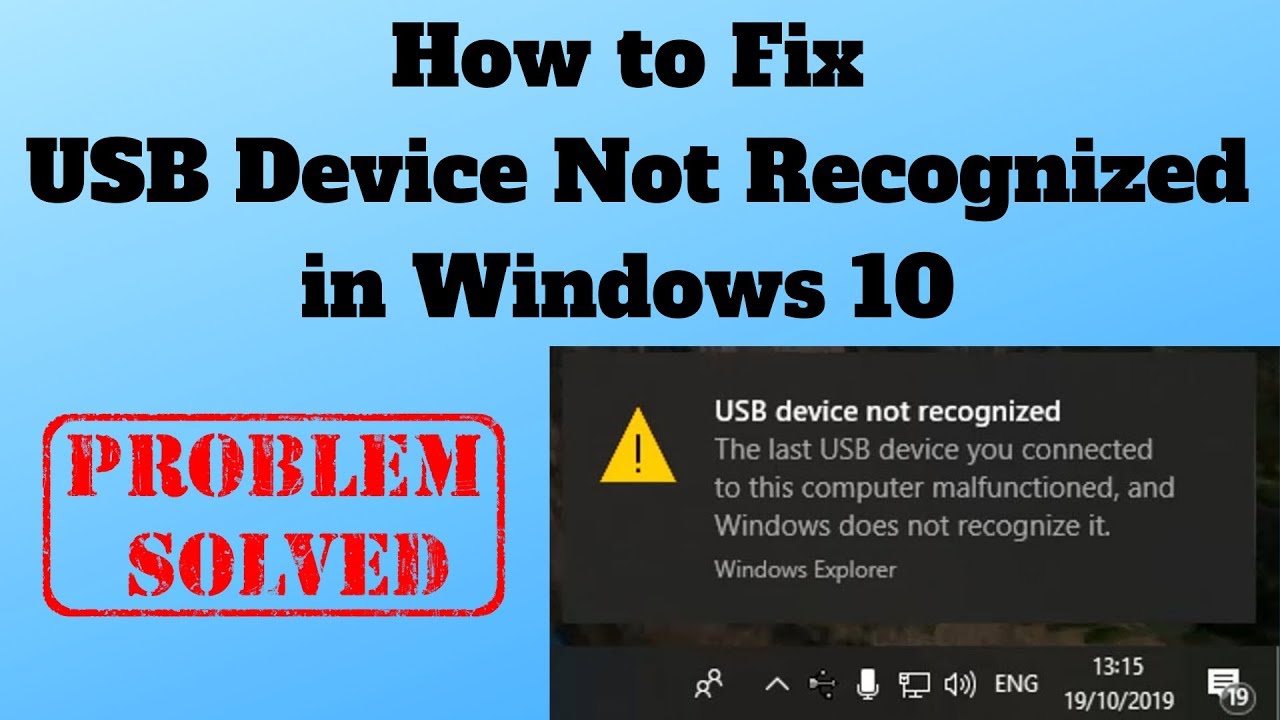 Fix USB Device Not Recognized Windows 10 Easily Fast 7 Fix USB Device Not Recognized Windows 10 Easily Fast