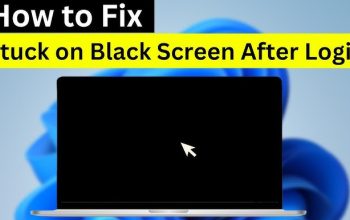 Fix Windows 11 Black Screen After Login Fast Guide