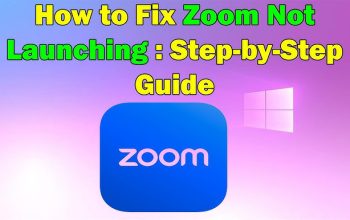 Fix Zoom Not Opening on Windows PC Easily Today Now