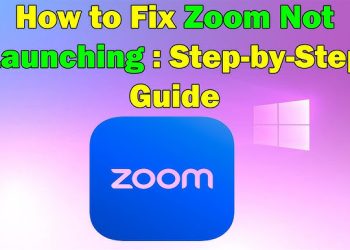 Fix Zoom Not Opening on Windows PC Easily Today Now