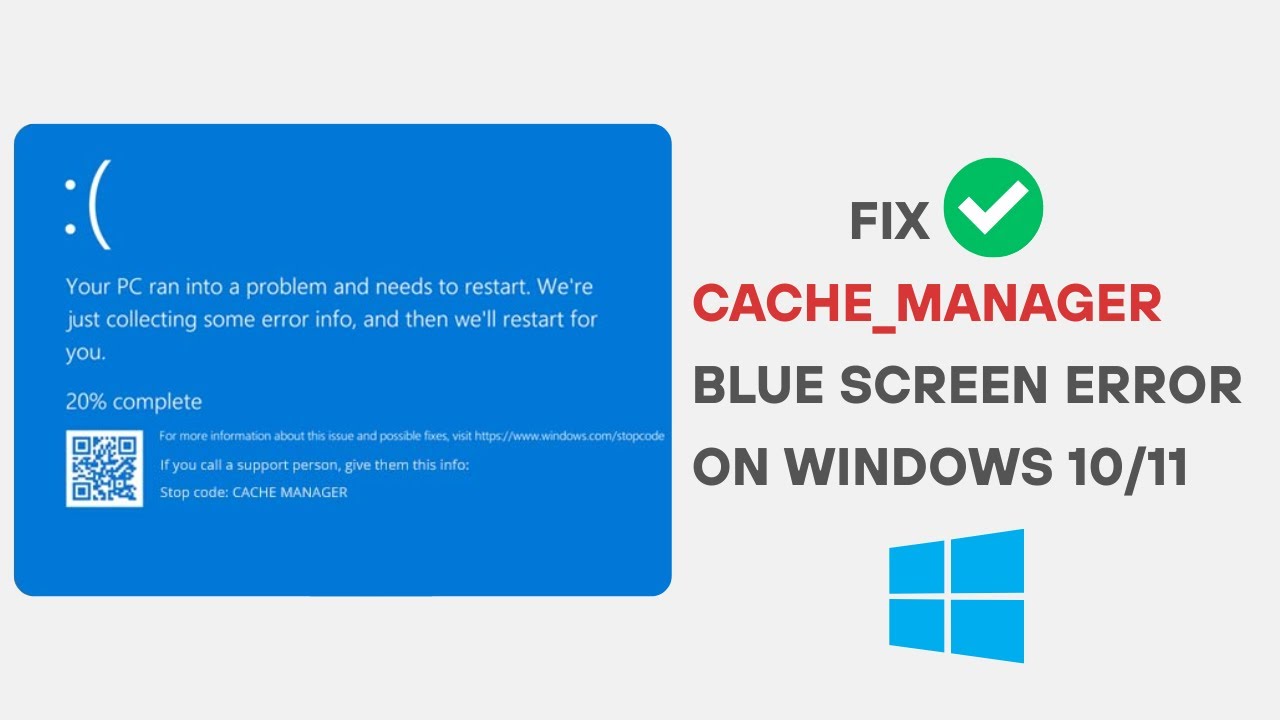 How to Fix CACHE_MANAGER BSOD in Windows