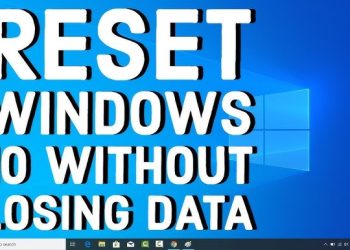 How to Reset Windows 10 Without Losing Data Safely
