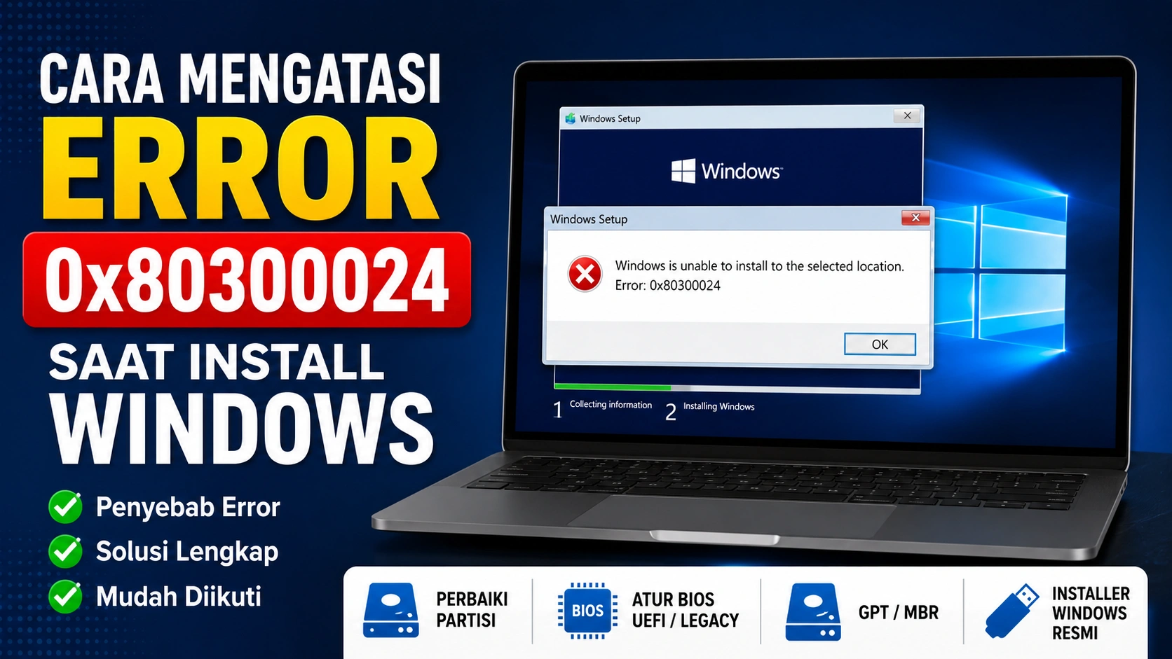 Cara Mengatasi Error 0x80300024 Saat Install Windows